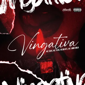 Vingativa by Mc Isah