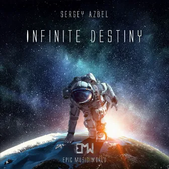 Infinite Destiny by Sergey Azbel