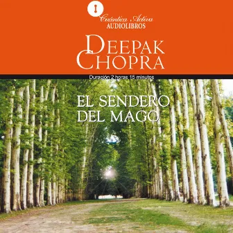 El Sendero del Mago by Deepak Chopra