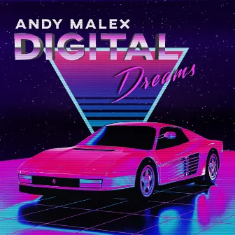 Digital Dreams by Andy Malex