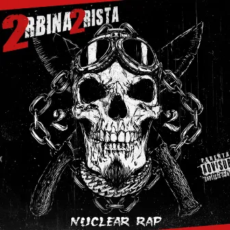 Nuclear Rap by 2rbina 2rista