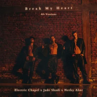 Break My Heart (Alternate Versions) by Jade Shadi