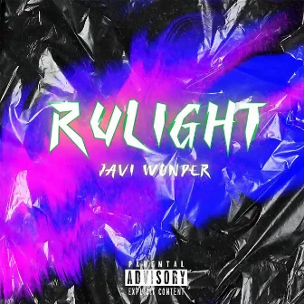 Rulight by Javi Wonder