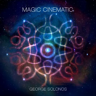 Magic Cinematic (Original Soundtrack Compilation) by George Solonos