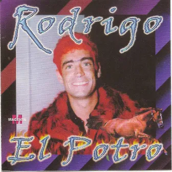 Rodrigo - El potro by Rodrigo