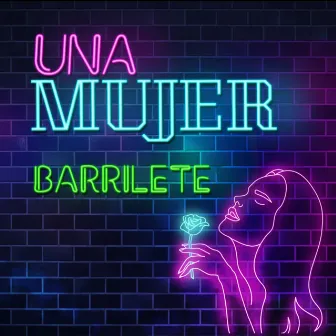 Una Mujer by Barrilete