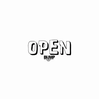 Open by Bump724