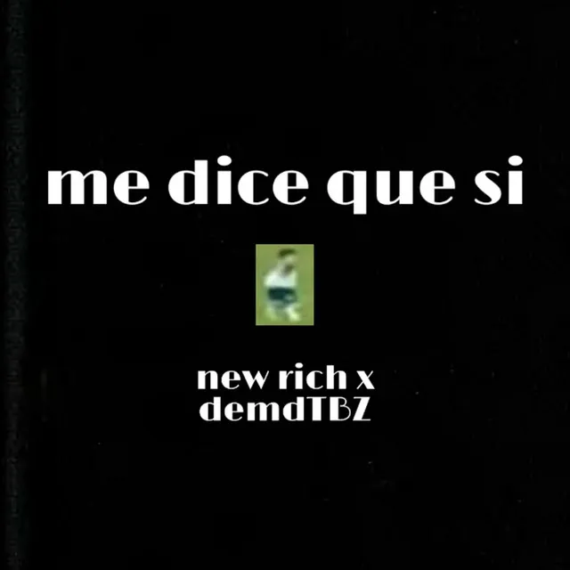 Me Dice Que Si