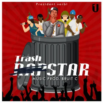 Trash Star by Prezident Verbl