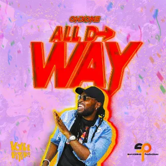 All D Way by Kyle Peters