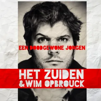 Een Doodgewone Jongen - Single by Wim Opbrouck