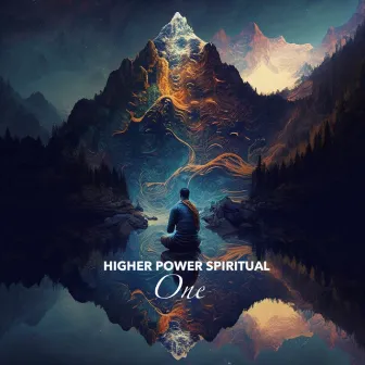 One by Higher Power Spiritual