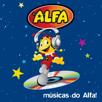 As Músicas do Alfa! by Alfa