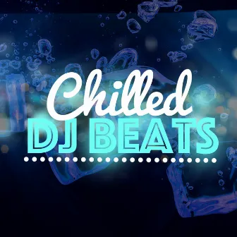 Chilled DJ Beats by Chillout Café