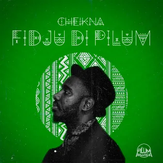 Fidju Di Pilum by Cheikna