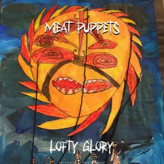 Lofty Glory (Live) by Meat Puppets