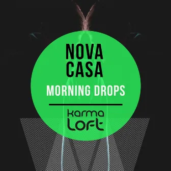 Morning Drops by Nova Casa