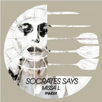 Socrates Says by Missa L