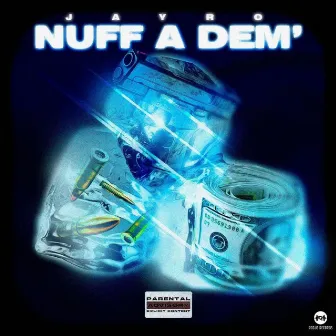 Nuffa Dem' by Jayro