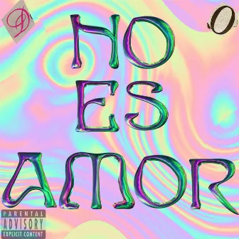 NO ES AMOR by Oscar Madrazo