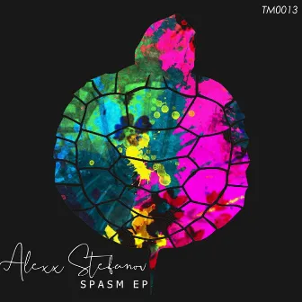 Spasm EP by Alexx Stefanov