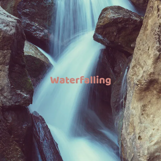 Waterfalling