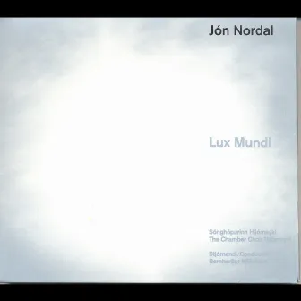 Jón Nordal - Lux Mundi by Jón Nordal