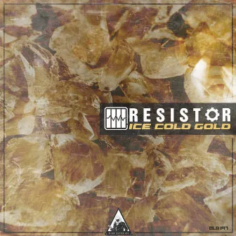 Ice Cold Gold by Resistor