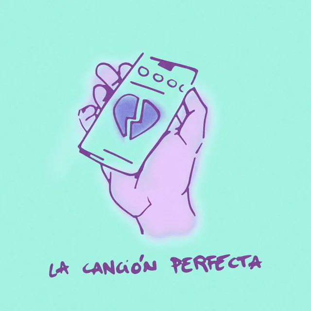 La Canción Perfecta