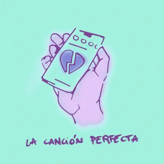 La Canción Perfecta by DI EDDY