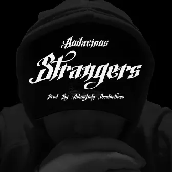 Strangers by Audacious