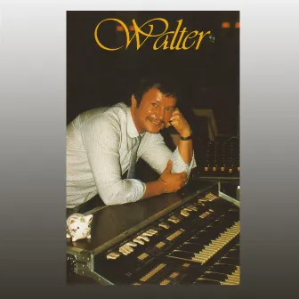 Walter by Walter