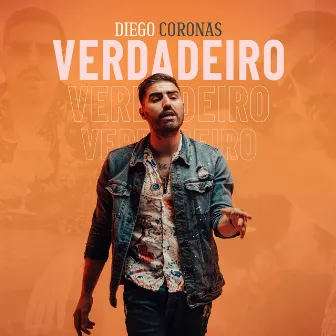 Verdadeiro by Diego Coronas