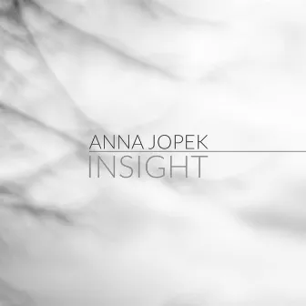 Insight by Anna Jopek