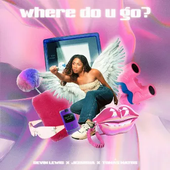 where do u go? by Jerusha