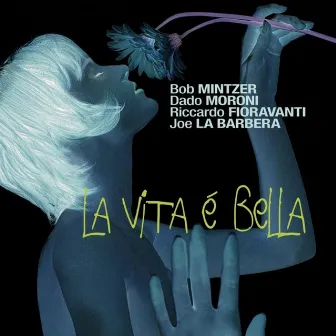 La vita è bella by Joe La barbera