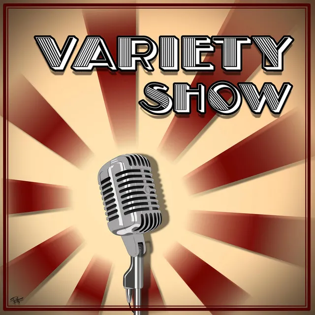 VARIETY SHOW