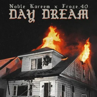 Day Dream by Noble Kareem