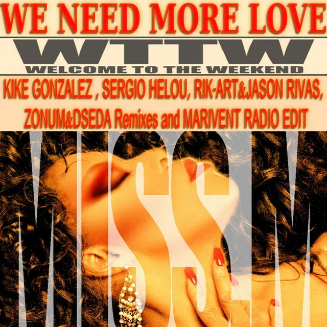 We Need More Love - Kike Gonzalez & Sergio Helou Remix