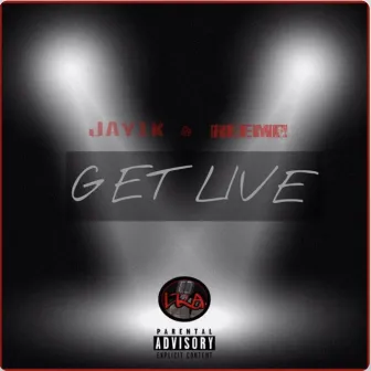 GET LIVE by Jay1kflow