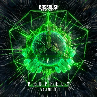 The Prophecy: Volume 10 by Bassrush