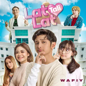 Lat Tali Lat by Wafiy