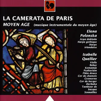 Moyen Age: Musique instrumentale du moyen âge (Instrumental music of the Middle Ages) by La Camerata de Paris