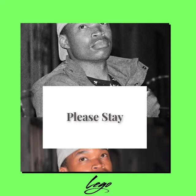 Please Stay