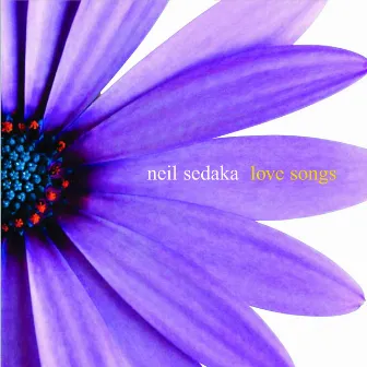 Love Songs by Neil Sedaka