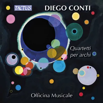 Diego Conti: String Quartets by Officina Musicale