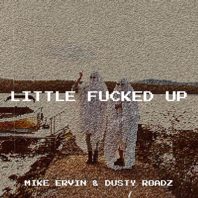 Little Fucked Up