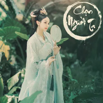 Chọn Người Ta by Nhiên Music