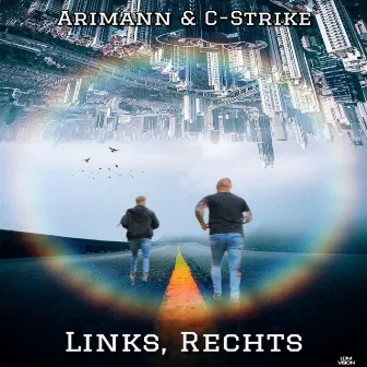 Links, Rechts by C-strike