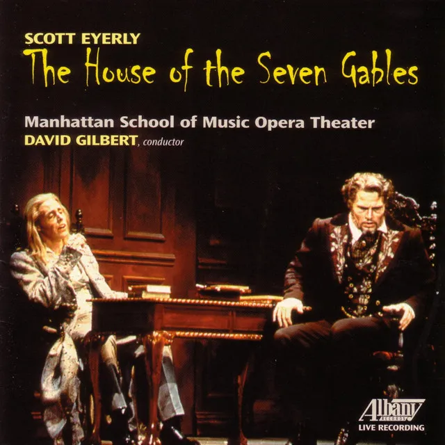 The House of the Seven Gables: Act 2: Jaffrey: Here it happened